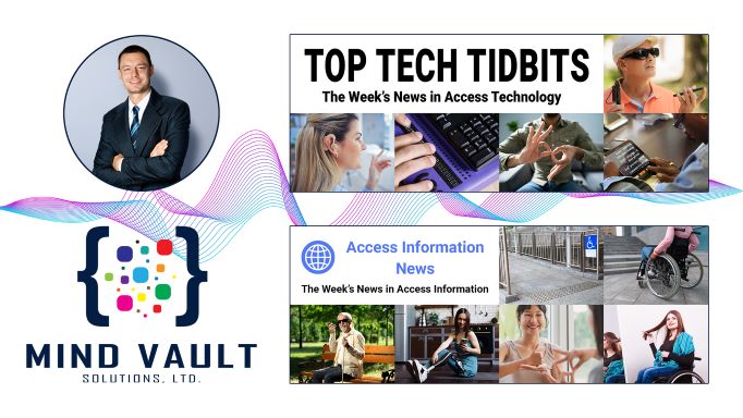 Top Left: Aaron Di Blasi, PMP, Mind Vault Solutions, Ltd., and Publisher for the Top Tech Tidbits and Access Information Newsletters, stands smiling in a suit and tie with arms crossed. Top Right: The Top Tech Tidbits newsletter banner. Bottom Left: The Mind Vault Solutions, Ltd. logo. Bottom Right: The Access Information Newsletter banner.